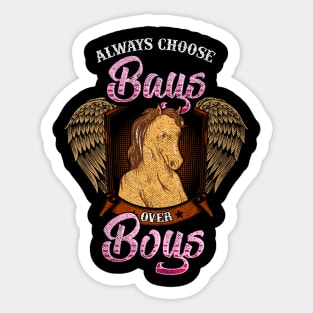 Funny Always Choose Bays Over Boys Horseriding Pun Sticker